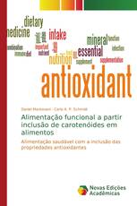 Alimentação funcional a partir inclusão de carotenóides em alimentos