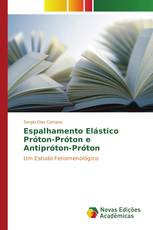 Espalhamento Elástico Próton-Próton e Antipróton-Próton