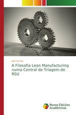 A Filosofia Lean Manufacturing numa Central de Triagem de RSU
