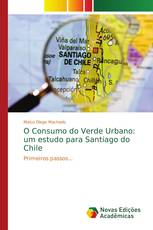 O Consumo do Verde Urbano: um estudo para Santiago do Chile