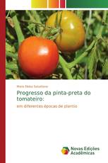 Progresso da pinta-preta do tomateiro: