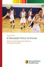 A Educação Física na Escola