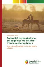 Potencial osteogênico e adipogênico de células-tronco mesenquimais