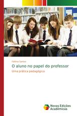 O aluno no papel do professor