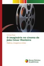 O imaginário no cinema de João César Monteiro