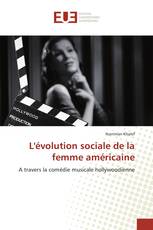 L'évolution sociale de la femme américaine