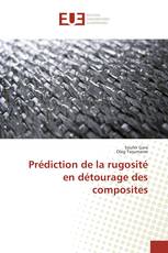 Prédiction de la rugosité en détourage des composites