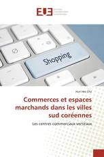 Commerces et espaces marchands dans les villes sud coréennes