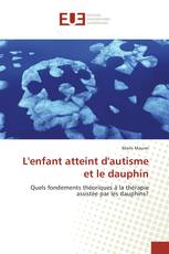 L'enfant atteint d'autisme et le dauphin