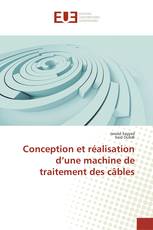 Conception et réalisation d’une machine de traitement des câbles