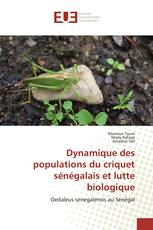 Dynamique des populations du criquet sénégalais et lutte biologique