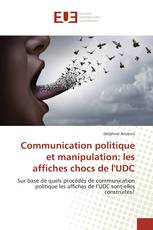 Communication politique et manipulation: les affiches chocs de l'UDC