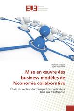 Mise en œuvre des business modèles de l’économie collaborative