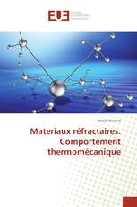 Materiaux réfractaires. Comportement thermomécanique