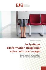Le Système d'Information Hospitalier entre culture et usages
