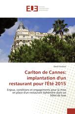 Carlton de Cannes: implantation d'un restaurant pour l'Été 2015