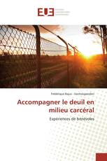 Accompagner le deuil en milieu carcéral