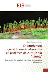 Champignons mycorhiziens à arbuscules et systèmes de culture sur "tanety"