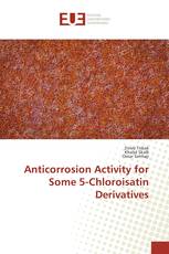 Anticorrosion Activity for Some 5-Chloroisatin Derivatives