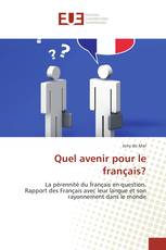 Quel avenir pour le français?