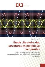 Étude vibratoire des structures en matériaux composites