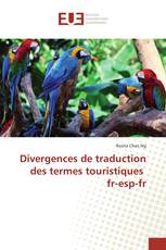 Divergences de traduction des termes touristiques fr-esp-fr