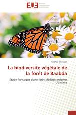 La biodiversité végétale de la forêt de Baabda