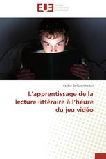 L’apprentissage de la lecture littéraire à l’heure du jeu vidéo