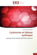 Cystinuries et lithiase cystinique