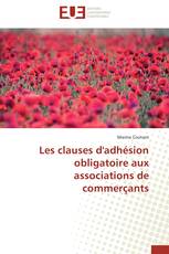 Les clauses d'adhésion obligatoire aux associations de commerçants