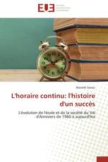 L'horaire continu: l'histoire d'un succès