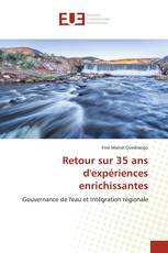 Retour sur 35 ans d'expériences enrichissantes