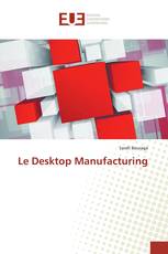 Le Desktop Manufacturing