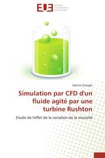 Simulation par CFD d'un fluide agité par une turbine Rushton