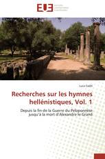 Recherches sur les hymnes hellénistiques, Vol. 1