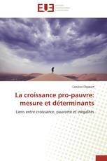 La croissance pro-pauvre: mesure et déterminants