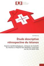 Étude descriptive rétrospective du tétanos