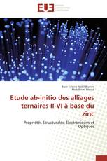 Etude ab-initio des alliages ternaires II-VI à base du zinc