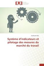 Système d’indicateurs et pilotage des mesures du marché du travail