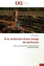 À la recherche d'une image de bûcheron