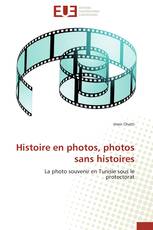Histoire en photos, photos sans histoires
