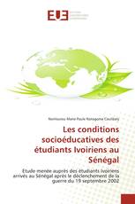 Les conditions socioéducatives des étudiants Ivoiriens au Sénégal