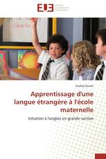 Apprentissage d'une langue étrangère à l'école maternelle