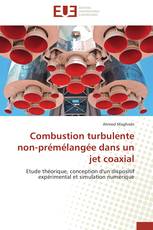 Combustion turbulente non-prémélangée dans un jet coaxial