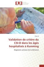 Validation de critère du CSI-D dans les âgés hospitalisés à Kunming