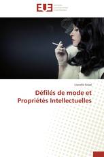 Défilés de mode et Propriétés Intellectuelles