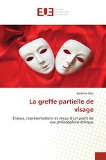 La greffe partielle de visage