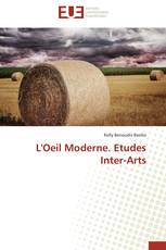 L'Oeil Moderne. Etudes Inter-Arts