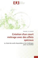 Création d'un court métrage avec des effets spéciaux