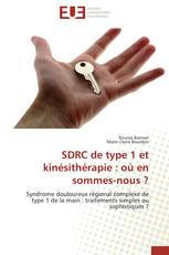 SDRC de type 1 et kinésithérapie : où en sommes-nous ?